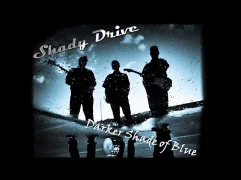 Darker Shade of Blue - Shady Drive (CD Release Promo)