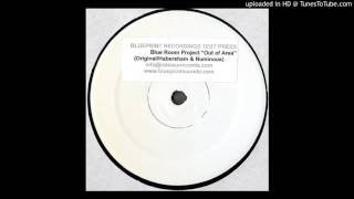 Blue Room Project - Out of Area (Original mix)