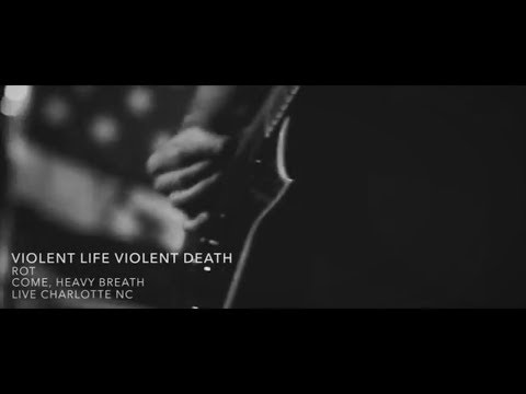 Violent Life Violent Death - Rot [Official Video]