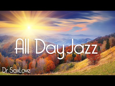 All Day Smooth Jazz • Smooth Jazz Saxophone that Plays All Day