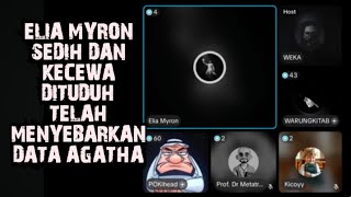 Download lagu ELIA MYRON SEDIH DAN KECEWA DITUDUH TELAH MENYEBARKAN DATA AGATHA mp3