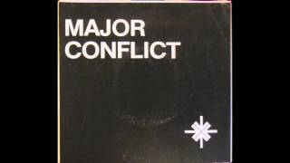Major Conflict - Not Just A Song
