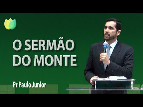 Sermão do Monte - Pr Paulo Junior