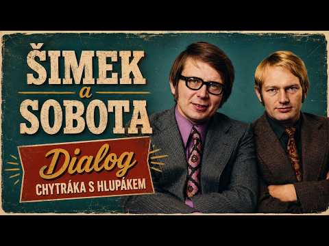 Miloslav Šimek a Luděk Sobota | Dialog chytráka s hlupákem – klasika která baví přes tři generace