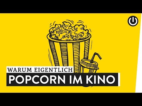 Warum essen wir im Kino Popcorn? | WARUM EIGENTLICH?