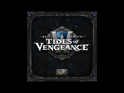 Battle for Azeroth: Tides of Vengeance Soundtrack (High Quality with Tracklist)