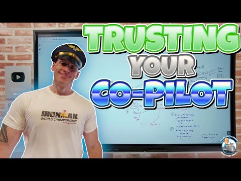 Trusting Your Co-Pilot Trusting Your Co-Pilot