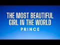 Prince The Most Beautiful Girl In The World Lyrics