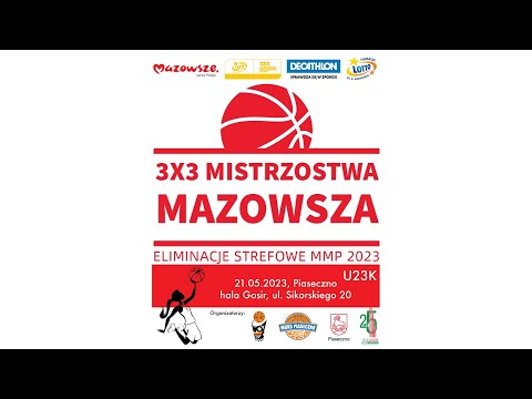MMP 3x3 Eliminacje - Mazowsze (U23K, Boisko1)