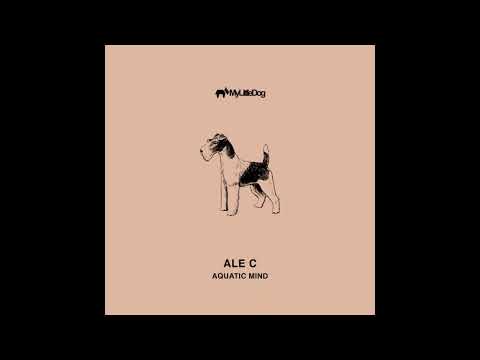 Ale C - Aquatic Mind (Original Mix)