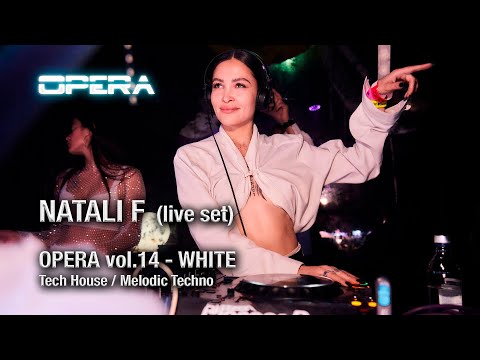 Natali F @the_opera  vol.14 - White 05.04.24 @ Moscow, Russia, Tech house & Melodic techno Set mix