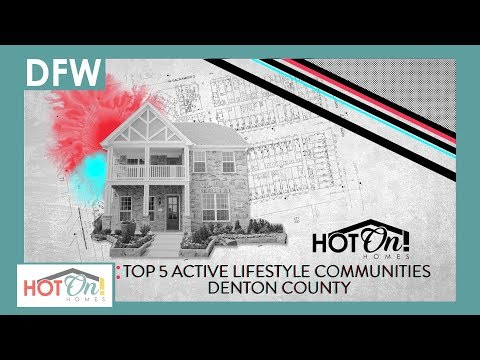 Top 5 Active Lifestyle Communities in Denton County