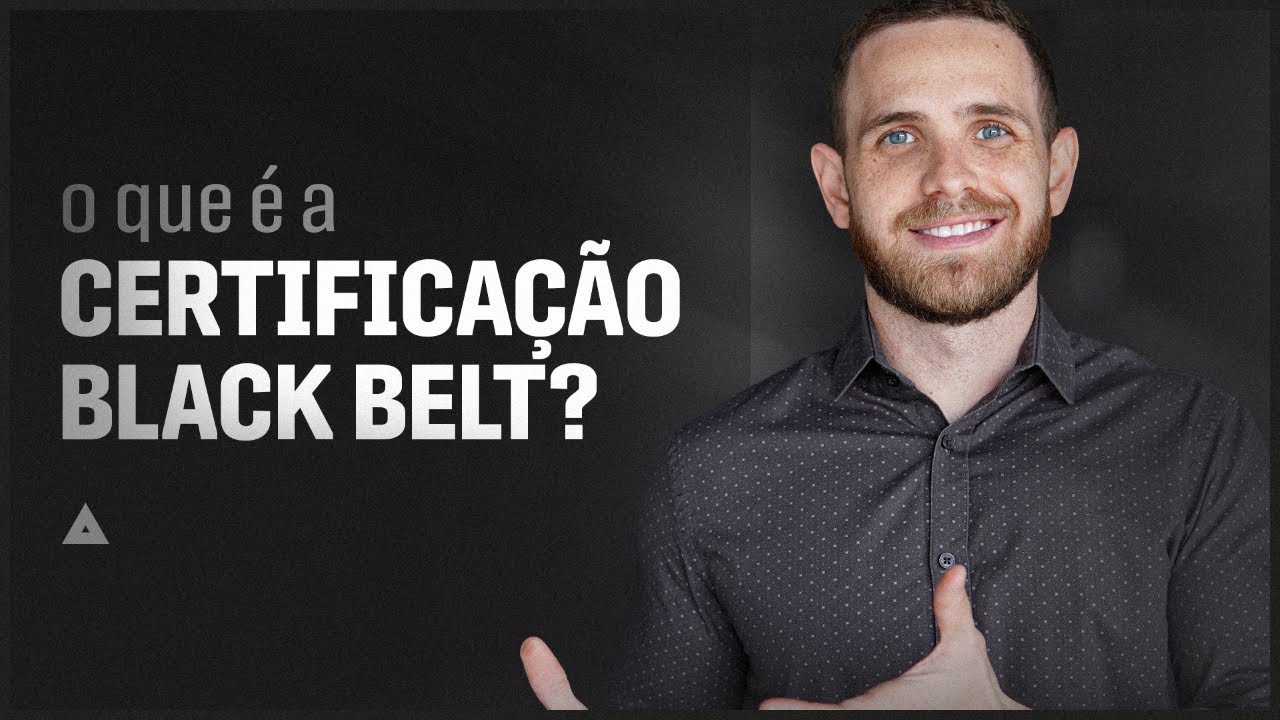 Como me tornar BLACK BELT? Saiba AGORA a MELHOR MANEIRA de ser BLACK BELT em Six Sigma!