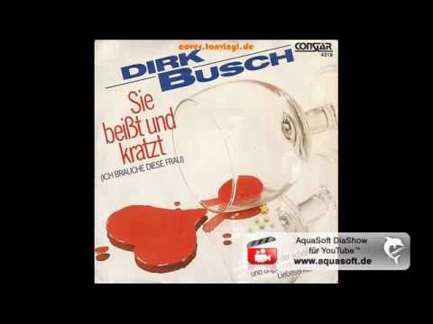Dirk Busch - Sie beisst und kratzt