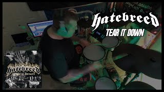 Hatebreed - Tear It Down (Drum Cover)