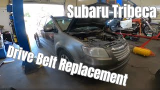 Subaru Tribeca Drive Belt Replacement