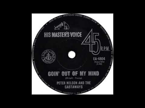 PETER NELSON & THE CASTAWAYS   GOING OUT OF MY MIND