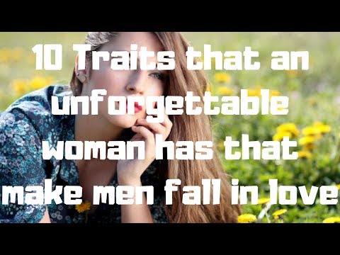download lagu mp3 mp4 Traits Of An Unforgettable Woman, download lagu Traits Of An Unforgettable Woman gratis, unduh video klip Traits Of An Unforgettable Woman