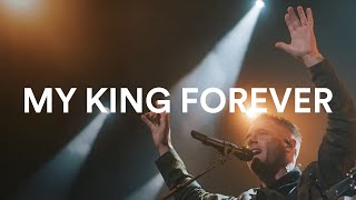My King Forever
