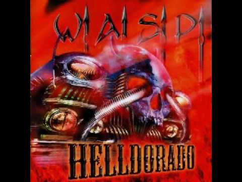 W.A.S.P. - Helldorado