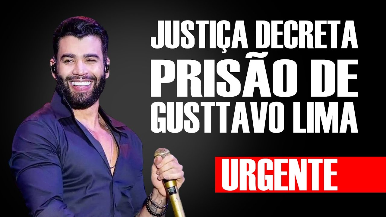 🚨 URGENTE! Justiça de Pernambuco decreta PRISÃO de GUSTTAVO LIMA!