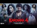 Kanchana 4 Full Movie Hindi Dubbed 2026 Raghava Lawrence New Horror Movie New South Movie 2026