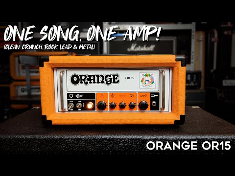 The Orange OR15, A SWEET Little Amp! How Versatile Is It?