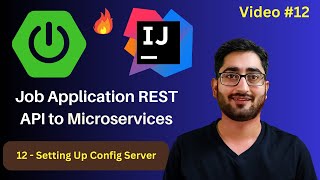 Setting Up Config Server | Job App Project | Spring Boot REST API to Microservices | Video #12