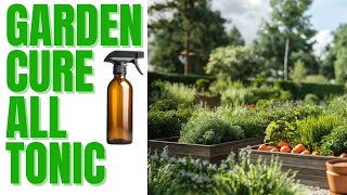 Homemade Garden Cure All Tonic | Works Like MAGIC On Your Cucumbers Squash And Tomatoes