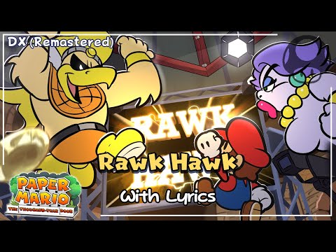 Rawk Hawk WITH LYRICS DX (Remastered) - Paper Mario: The Thousand-Year Door Cover