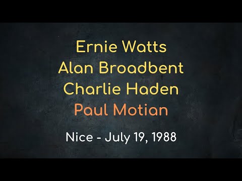 Quartet West : Ernie Watts, Alan Broadbent, Charlie Haden, Paul Motian - Nice, July 19, 1988