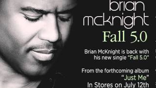 Brian McKnight &quot;Fall 5.0&quot;