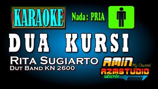 Download lagu DUA KURSI Rita Sugiarto KARAOKE Nada PRIA... mp3