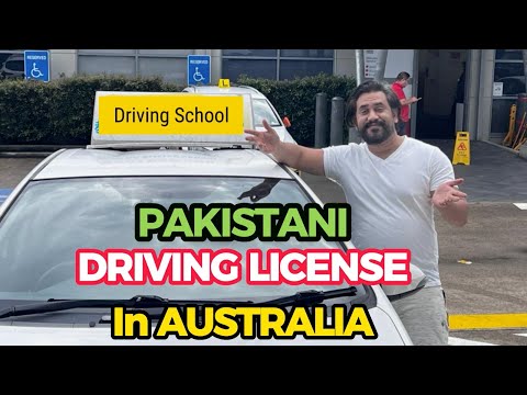 How to convert Pakistani driving license to Australian license | Can you drive on Pakistani license