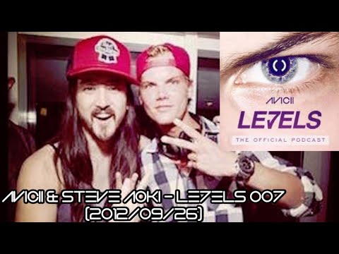 Avicii & Steve Aoki - LE7ELS Podcast - EPISODE 007 (2012/09/26)
