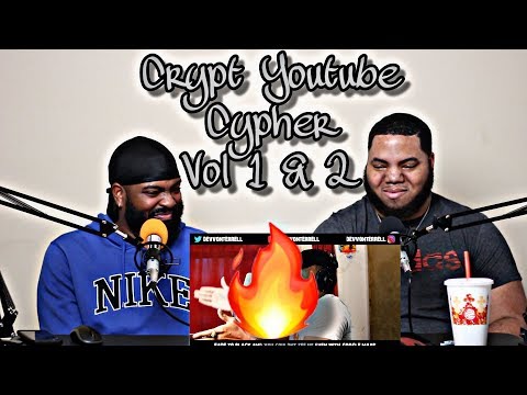 Crypt - YouTube Cypher Vol 1 & 2 (REACTION) 🔥
