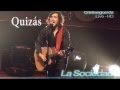 LA SOCIEDAD - QUIZÁS (CON LETRA)