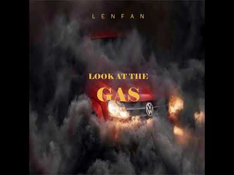 Bross.K & Young Dreazy [LenFan] - LOOK AT THE GAS