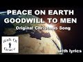 Peace On Earth, Goodwill To Men - Original Christmas Song (with Lyrics)