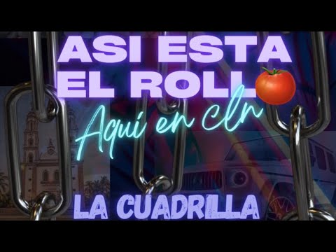 Así está el rollo- La Cuadrilla (así está el rollo aquí en Culiacán)