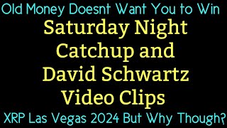 Ripple/XRP News David Schwartz Video Clips from XRP Las Vegas
