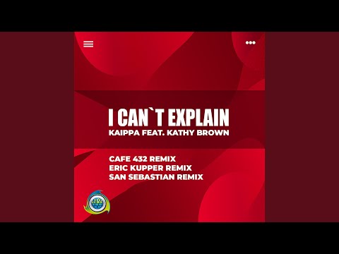 I Can't Explain (feat. Kathy Brown) (Eric Kupper Remix)