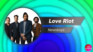 Newsboys - Love Riot with Lyrics