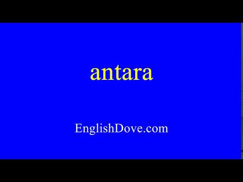 How to pronounce antara in American English.