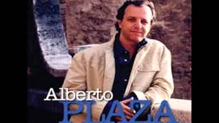 ALBERTO PLAZA  -  Pudo Ser Un Gran Amor