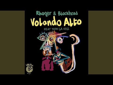 Volando Alto (feat. Yoni La Voz)