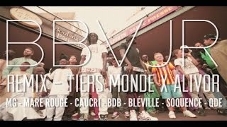Tiers Monde X Alivor - BBVJR Remix (Official Clip)