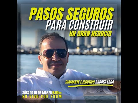 PASOS SEGUROS PARA CONSTRUIR UN GRAN NEGOCIO