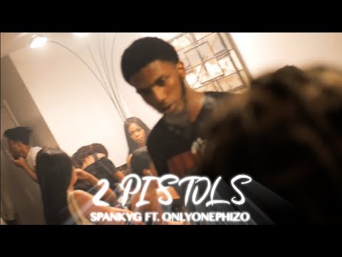 SpankyG Ft. Oh1Phizo - "2 Pistols" (Official Music Video)
