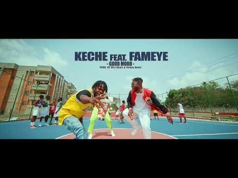 #KECHE #GOODMOOD (OFFICIAL) VIDEO FT #FAMEYE